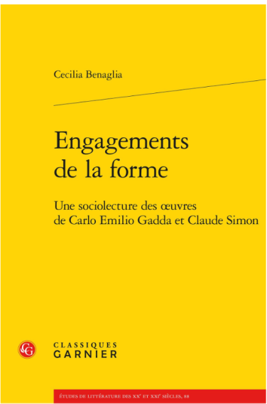 Book cover for Engagements de la forme: Une sociolecture des oeuvres de Carlo Emilio Gadda et Claude Simon by Cecilia Benaglia